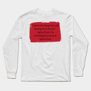 Sylvia Plath Long Sleeve T-Shirt